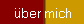 �ber mich