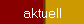 aktuell
